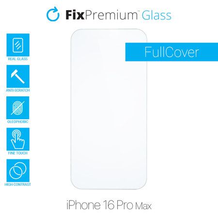 FixPremium Glass - Gehärtetes Glas für iPhone 16 Pro Max