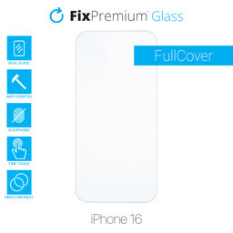 FixPremium Glass - Gehärtetes Glas für iPhone 16