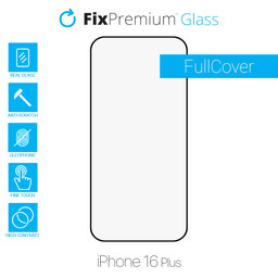 FixPremium FullCover Glass - Gehärtetes Glas für iPhone 16 Plus